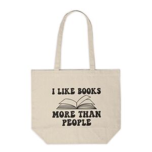 I Like Books More Than People Custom Canvas Tote Bag